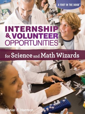 cover image of Internship & Volunteer Opportunities for Science and Math Wizards